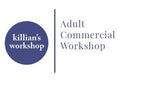 June 10th, 2024; Adult Commercial Workshop (IN-PERSON); MONDAYS 12pm PST